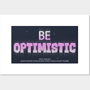 BE OPTIMISTIC Posters and Art